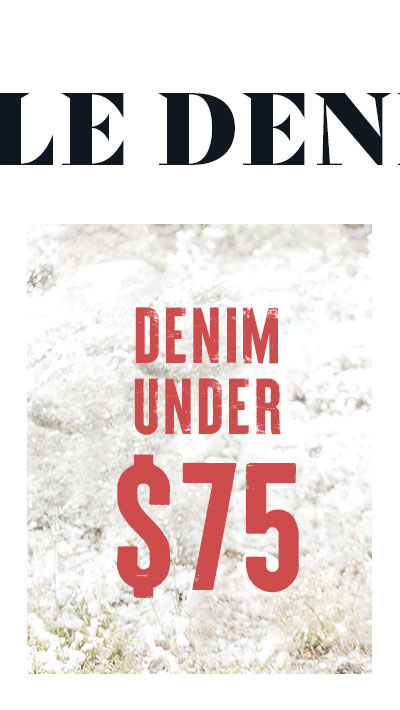 Shop Denim Under $75